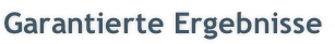Garantierte Ergebnisse